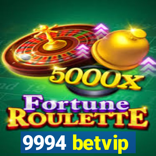 9994 betvip